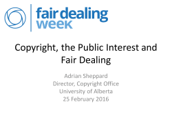 Copyright, the Public Interest and Fair Dealing