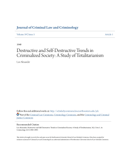 Destructive and Self-Destructive Trends in Criminalized Society: A