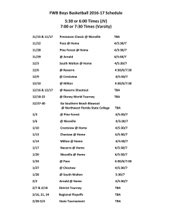 FWB Boys Basketball 2016-17 Schedule 5:30 or 6:00 Times (JV) 7