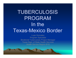 TB Program on the Texas-Mexico Border. Juntos
