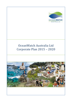 OceanWatch Australia Ltd Corporate Plan 2015 &ndash; 2020