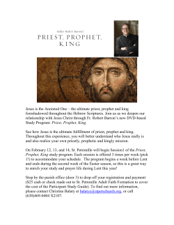 Jesus is the Anointed One &ndash; the ultimate priest, prophet and king