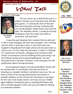 July - 2016 President`s Message: The sun comes up, as Rob Perillo