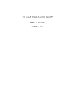 The Least Mean Square Family William A. Sethares October 8, 1999 1