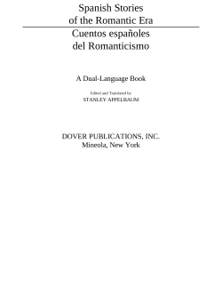 Spanish Stories of the Romantic Era Cuentos espa&ntilde;oles del