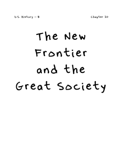 Chapter 20: The New Frontier and the Great Society, 1960