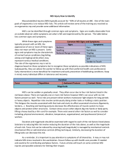 MSI Injury How to Identify Musculoskeletal injuries (MSI) typically