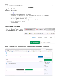 Qualtrics Click the &ldquo;Create Project&rdquo; button in the upper right hand