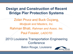 Design and Construction of Recent Bridge Pier Protection Systems