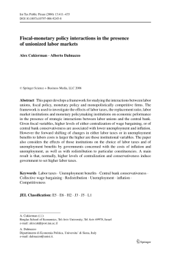 Fiscal-monetary policy interactions in the presence of unionized