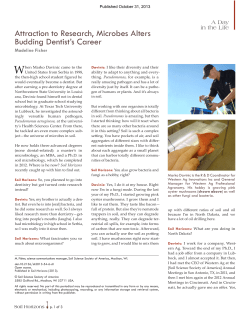 Attraction to Research, Microbes Alters Budding Dentist`s Career