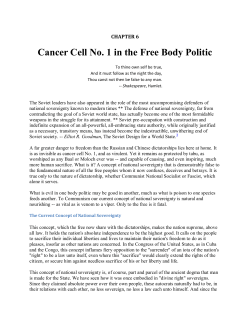 Cancer Cell No. 1 in the Free Body Politic