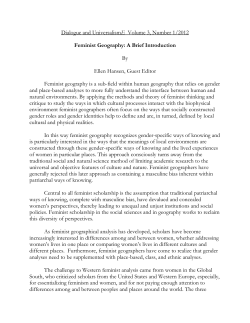 Feminist geography is sub-field within human geography that relies