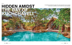 A secluded world within the jungle, this unique resort drew upon its