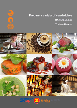 Prepare a variety of sandwiches