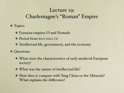 Lecture 19: Charlemagne`s &ldquo;Roman&rdquo; Empire