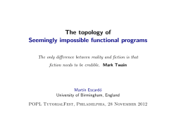 The topology of Seemingly impossible functional programs