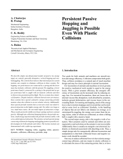 Persistent Passive Hopping and Juggling is Possible Even With