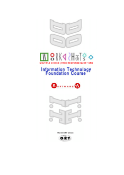 MULTIPLE CHOICE - ORT`s Information Technology Foundation