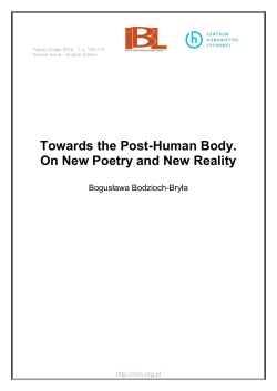 Towards the Post-Human Body. On New Poetry and New Reality.