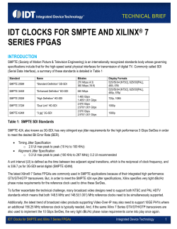 IDT Clocks for SMPTE and Xilinx&reg; 7 Series FPGAs