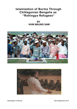 Islamization of Burma Through Chittagonian Bengalis as &ldquo;Rohingya