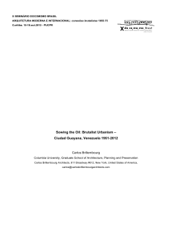 Sowing the Oil: Brutalist Urbanism &ndash; Ciudad Guayana, Venezuela