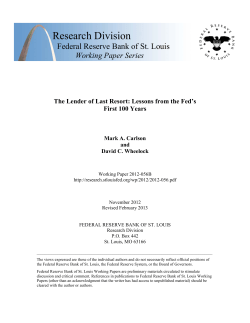 The Lender of Last Resort: Lessons from the Fed`s First 100 Years