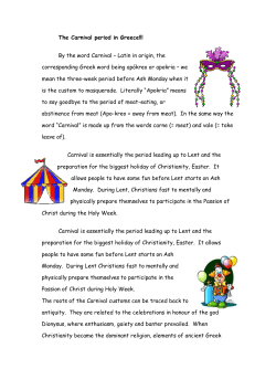The Carnival period in Greece!!! By the word Carnival &ndash; Latin in