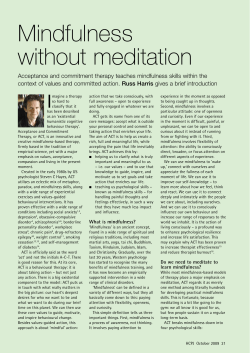 Mindfulness without meditation