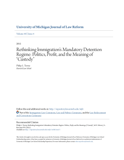 Rethinking Immigration`s Mandatory Detention Regime: Politics
