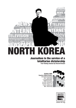 NORTH KOREA Journalism in the service of a totalitarian