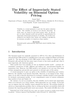 The Effect of Imprecisely Stated Volatility on