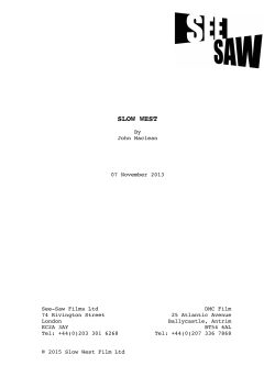 SLOW WEST SCREENPLAY FINAL