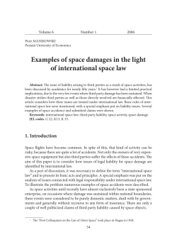 Examples of space damages in the light of international space law