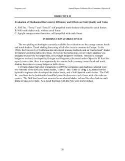 26 OBJECTIVE II Evaluation of Mechanical Harvester(s) Efficiency