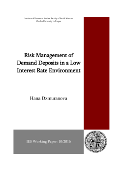Risk Management of Demand Deposits in a Low Interest Rate