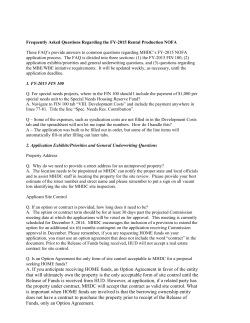 A. If you anticipate receiving HOME funds, an Option Agreement in
