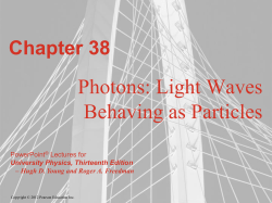 Ch. 38 Light as Particles