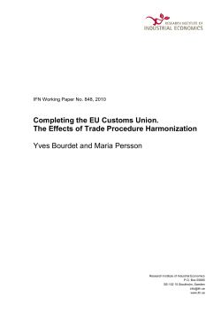 Completing the EU Customs Union. The Effects of Trade Procedure