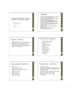 History Update &ndash; M45 A3 The M45-A2 organisms New organism in