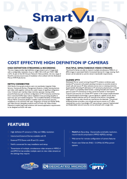 FEATURES COST EFFECTIVE HIGH DEFINITION IP CAMERAS