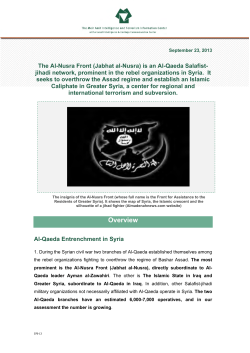 The Al-Nusra Front (Jabhat al-Nusra) is an Al-Qaeda Salafist