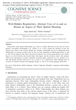 Abstract Uses of in and on Retain an Aspect of Their Spatial Meaning
