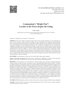 Communism`s &ldquo;Bright Past&rdquo;: Loyalty to the Party despite the Gulag