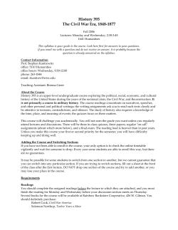 History 393 The Civil War Era, 1848-1877