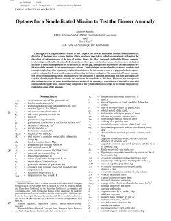 Options for a Nondedicated Mission to Test the Pioneer