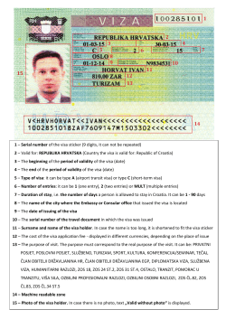 1 &ndash; Serial number of the visa sticker (9 digits, it can not be repeated