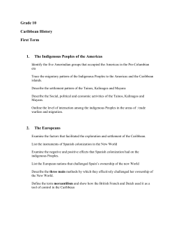 Grade 10 Caribbean History First Term 1. The Indigenous Peoples