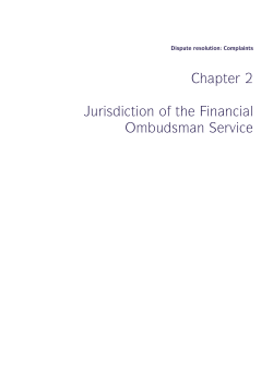 Chapter 2 Jurisdiction of the Financial Ombudsman Service